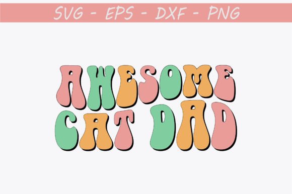 Awesome Cat Dad Retro Svg Design Review