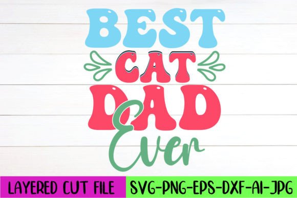 Best Cat Dad Ever Retro SVG Design Review
