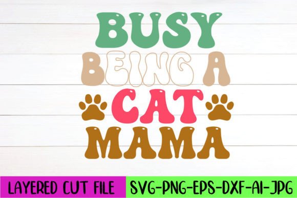Busy Being a Cat Mama Retro SVG Design Review