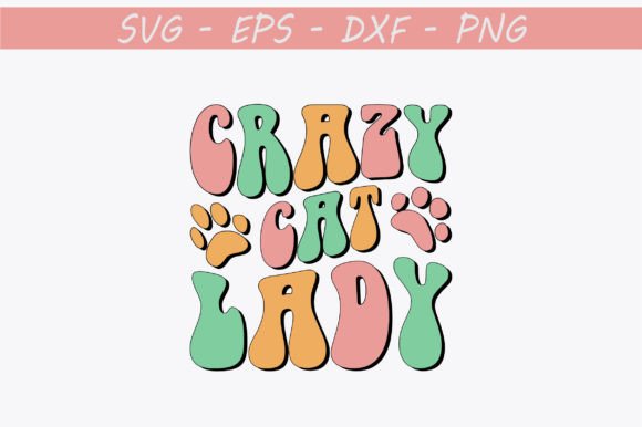 Crazy Cat Lady Retro Svg Design Review