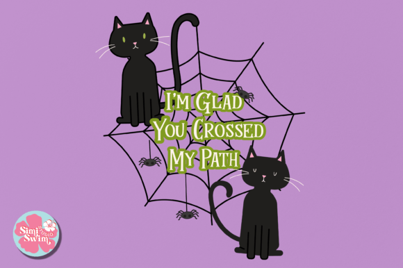 I'm Glad You Crossed My Path Black Cat