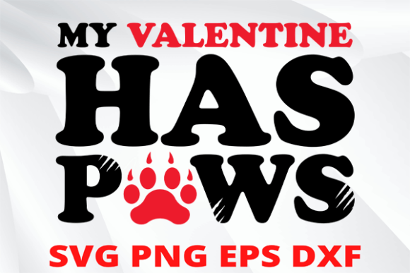 My Valentine Has Paws SVG Cut File Review